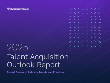 Cover of Symphony Talent 2025 Talent Acquisition Report